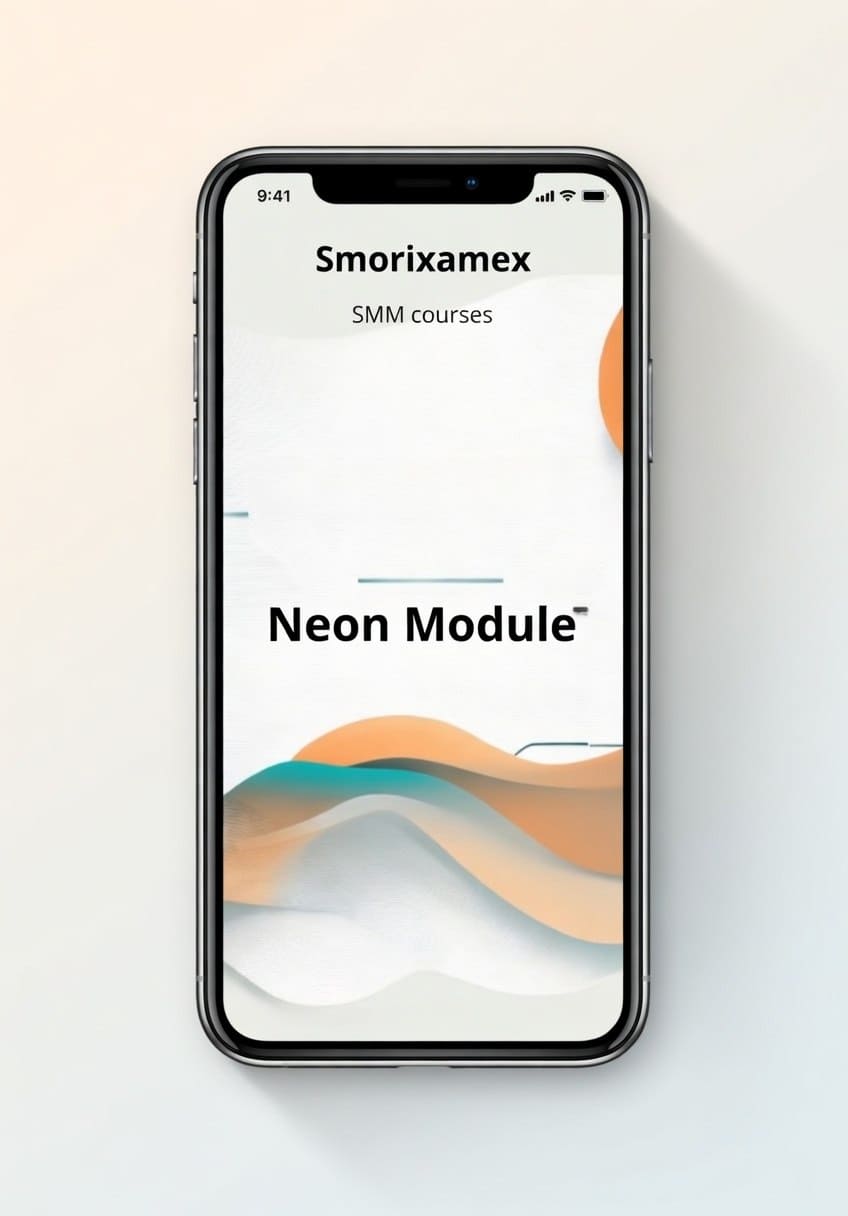 Phone displaying "Neon Module" SMM course